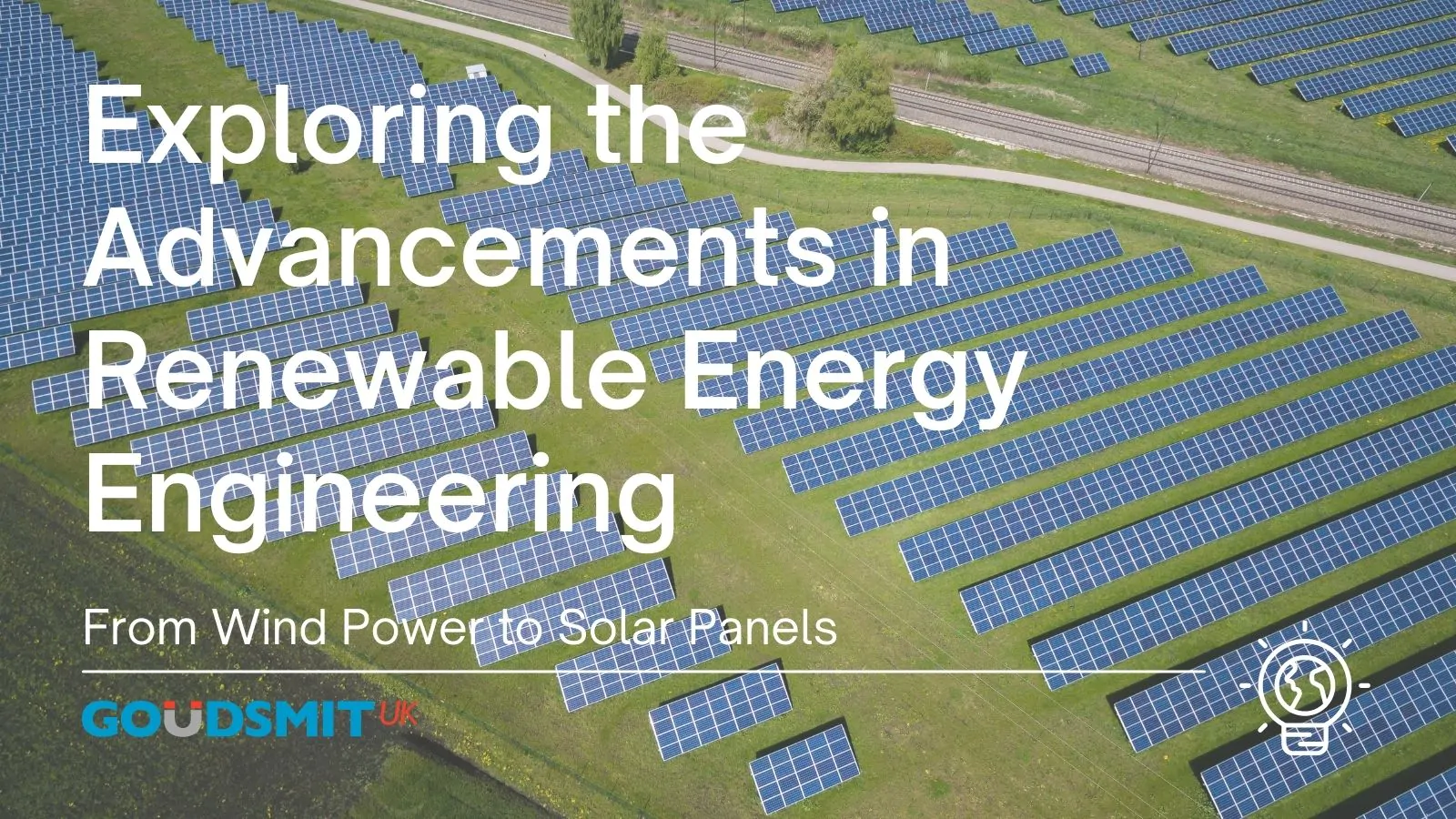 Exploring the Advancements in Renewable Energy Engineering