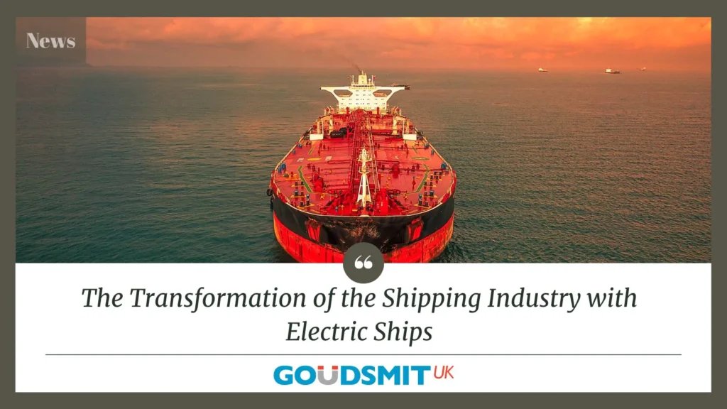 The Transformation of the Shipping Industry with Electric Ships