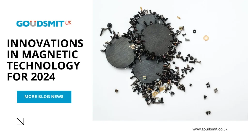 Innovations in Magnetic Technology for 2024