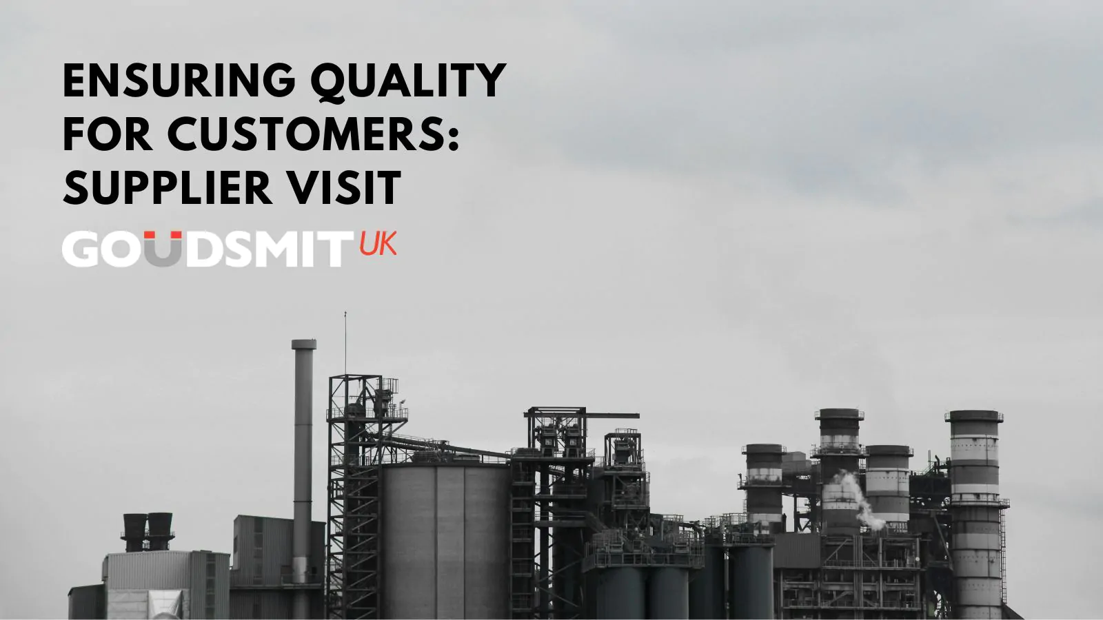 Goudsmit UK Supplier Visit: Ensuring Quality for Customers