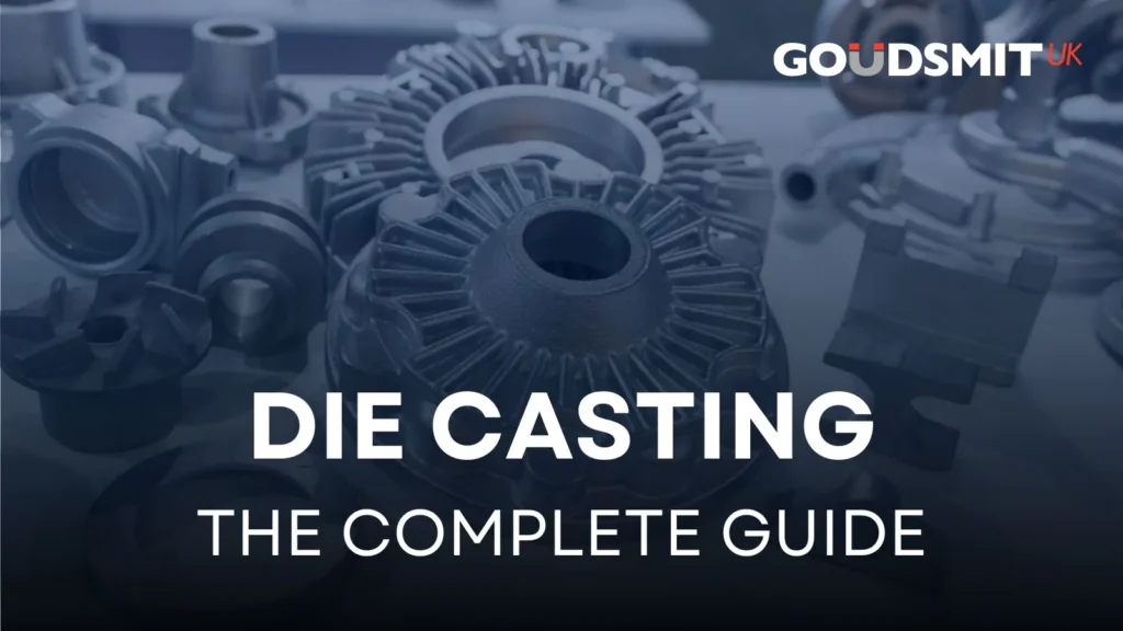 Die Casting Guide: Overview, Benefits and Applications